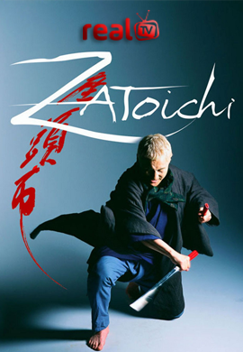 The Blind Swordsman- Zatoichi